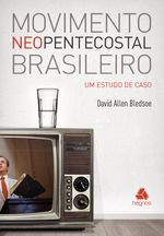 Movimento-Neopentecostal-Brasileiro