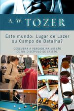 Este-Mundo--Lugar-de-Lazer-ou-Campo-de-Batalha-