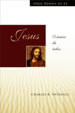 Jesus-Serie-Herois-da-Fe