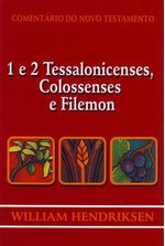 comentario-do-novo-testamento-1-e-2-tessalonicense-colossenses-e-filemon