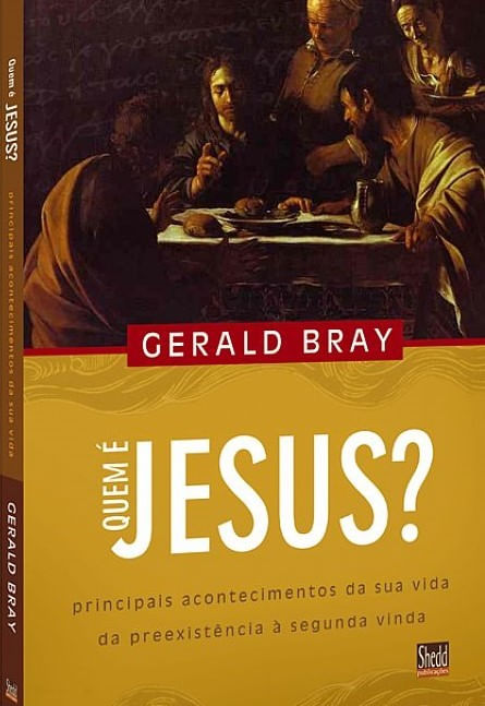 quem-e-jesus-gerald-bray