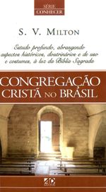 serie-conhecer-congregacao-crista-no-brasil