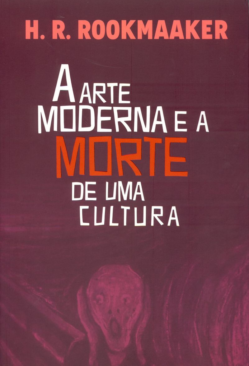 a-arte-moderna-e-a-morte-de-uma-cultura