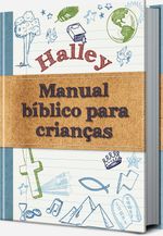 Halley-Manual-Biblico-Para-Criancas