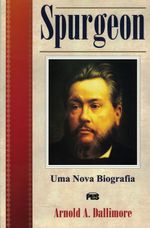 Spurgeon-Uma-Nova-Biografia