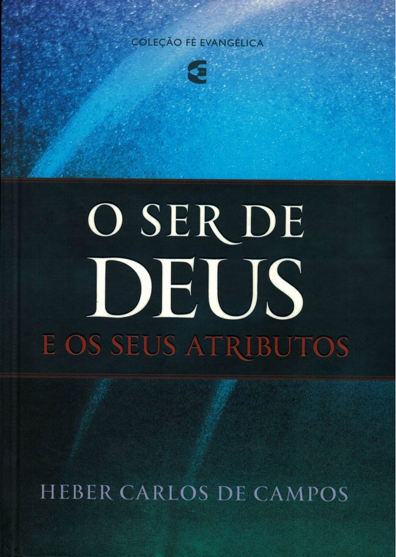 o-ser-de-deus-e-seus-atributos