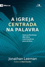 a-igreja-centrada-na-palavra