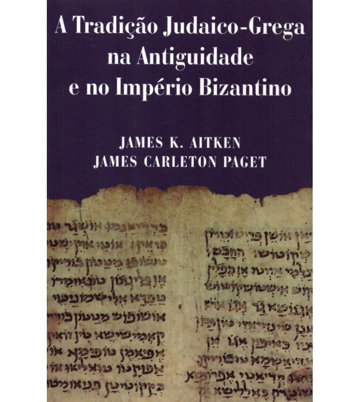 A-Tradicao-Judaico-Grega-na-Antiguidade-e-no-Imperio-Bizantino