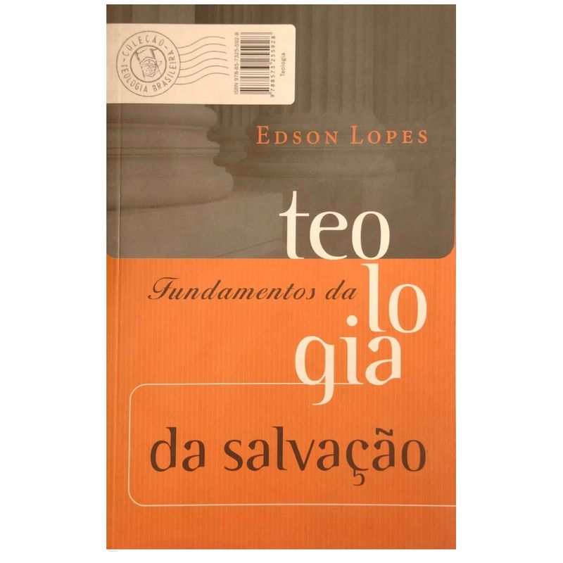 Fundamentos-da-Teologia-Da-Salvacao-Edson-Lopes