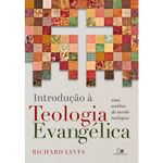 Introducao-a-Teologia-Evangelica-Richard-Lints---Vida-Nova