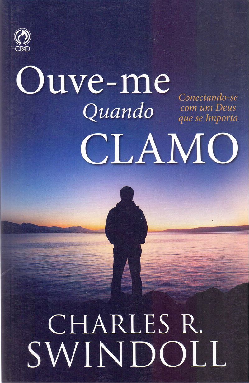 Ouve-me-quando-clamo-Charles-R.-Swindoll---CPAD