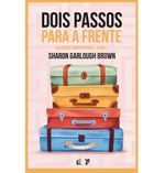 Dois-Passos-Para-a-Frente-Sharon-Garlough-Brown---Thomas-Nelson