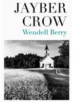 Jayber-Crow-Wendell-Berry---Thomas-Nelson