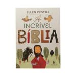 A-Incrivel-Biblia-Ellen-Pestili-