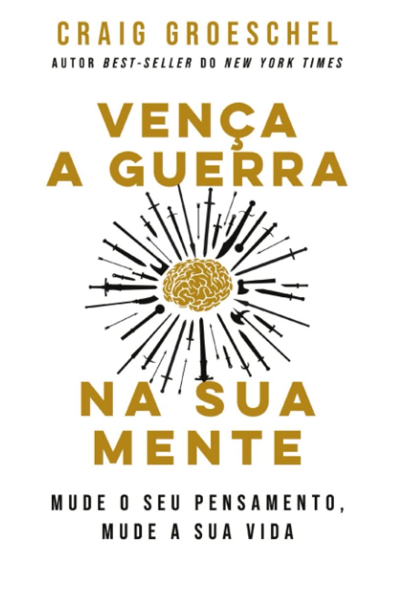 Venca-a-Guerra-na-Sua-Mente-Craig-Groeschel